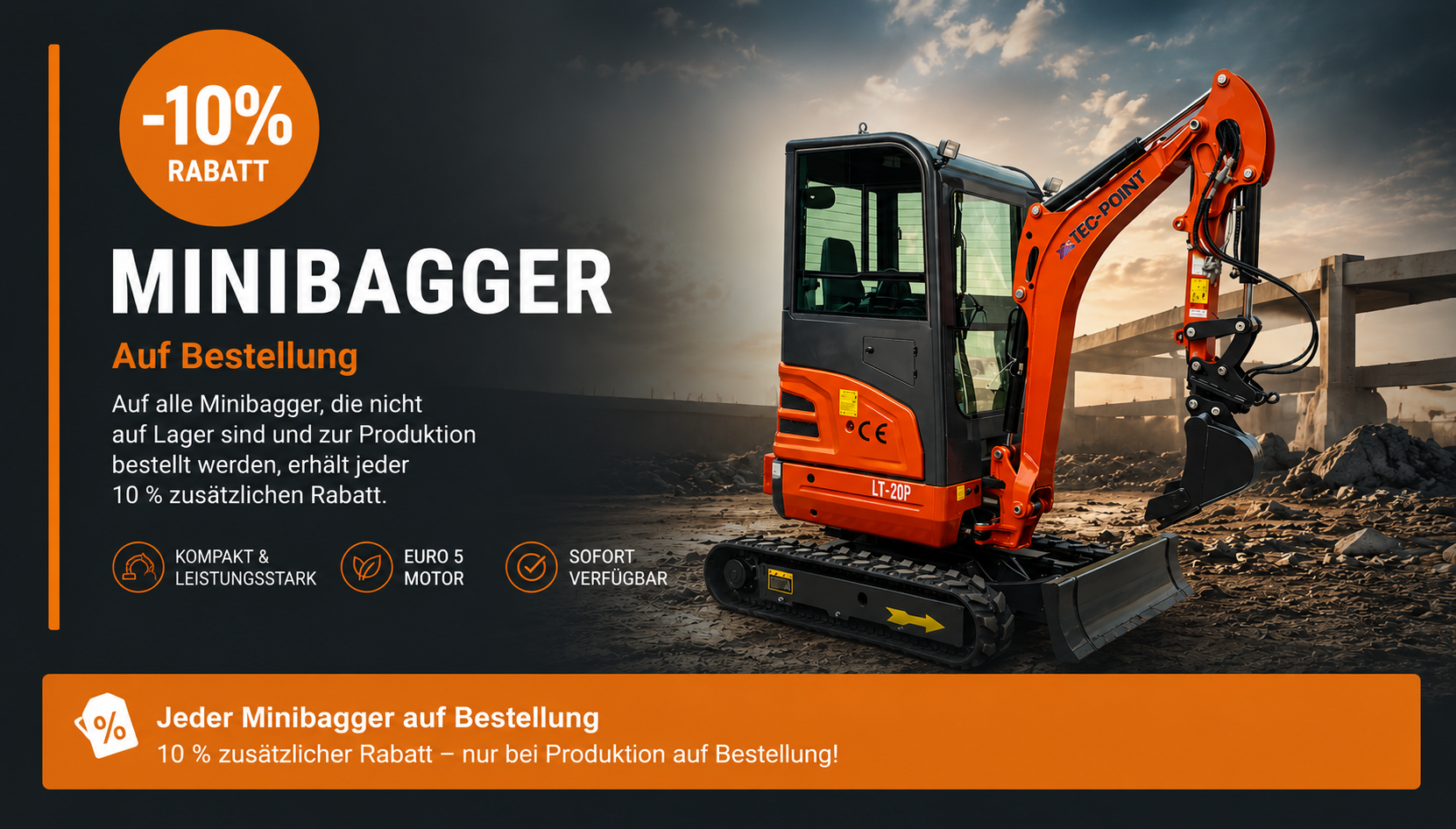 Mini excavator on order — 10% additional discount